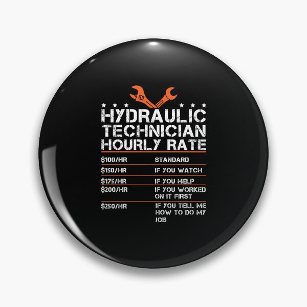 Item preview, Funny Hydraulic Technician Hourly Rate For A Hydraulics Tech designed and sold by StrongShirts.