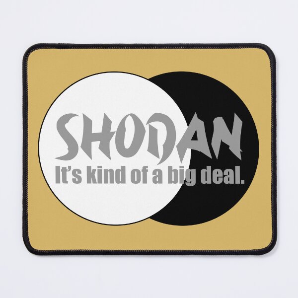 Item preview, Shodan - It's kind of a big deal designed and sold by RazorBrain.