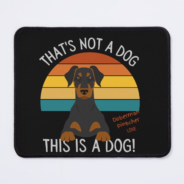 Item preview, Doberman Love, This is a Dog! designed and sold by TerScott.