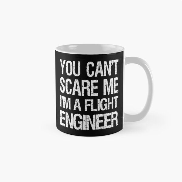 Item preview, You Can't Scare Me I'm A Flight Engineer II designed and sold by Lemon Pepper.