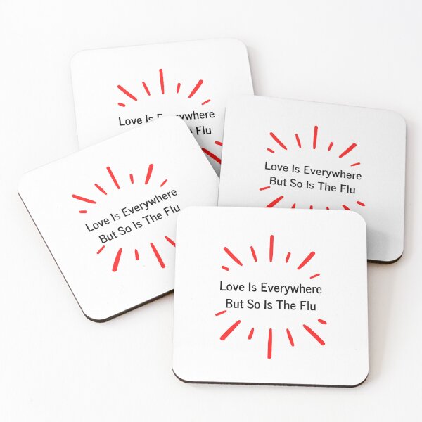 Item preview, Love Is Everywhere But So Is The Flu designed and sold by erion-store.