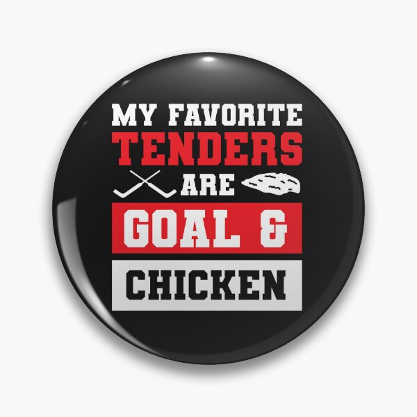 Artikelvorschau, Kopie von My Favourite Tenders Are Goal & Hockey Mom Chicken Tenders Tendies entworfen und verkauft von yelly123.