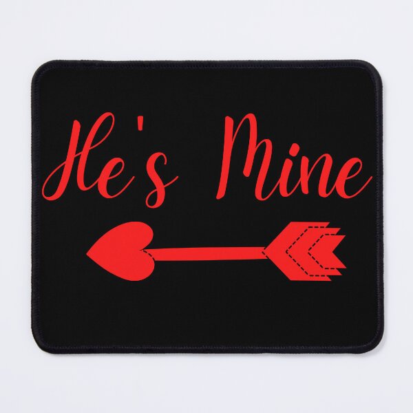 Item preview, HE'S MINE | HEART ARROW designed and sold by LiveAndGlow.