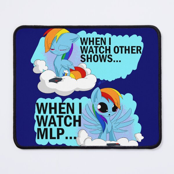 Item preview, When You Watch My Little Pony... designed and sold by 25UArt.