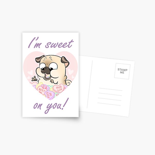 Sweet On You Valentine (fawn pug) Postcard