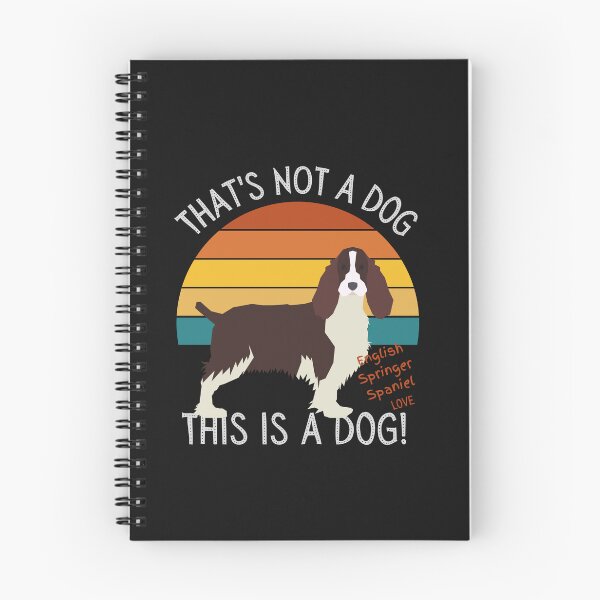 Item preview, English Springer Spaniel Love, This is a Dog! designed and sold by TerScott.