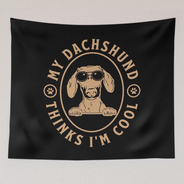 Item preview, My Dachshund Thinks Im Cool designed and sold by Hic21.