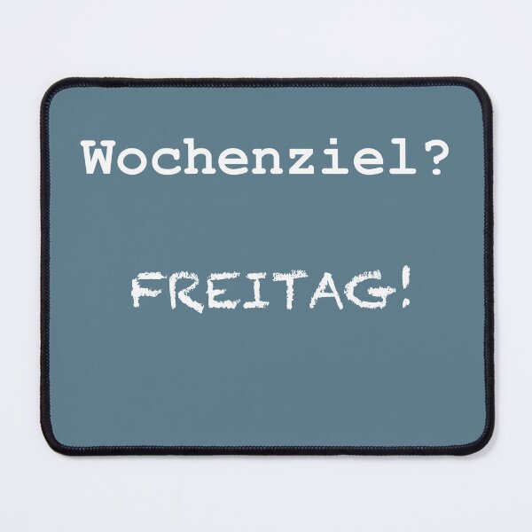 Artikelvorschau, Wochenziel? Freitag! entworfen und verkauft von FJBShirts.