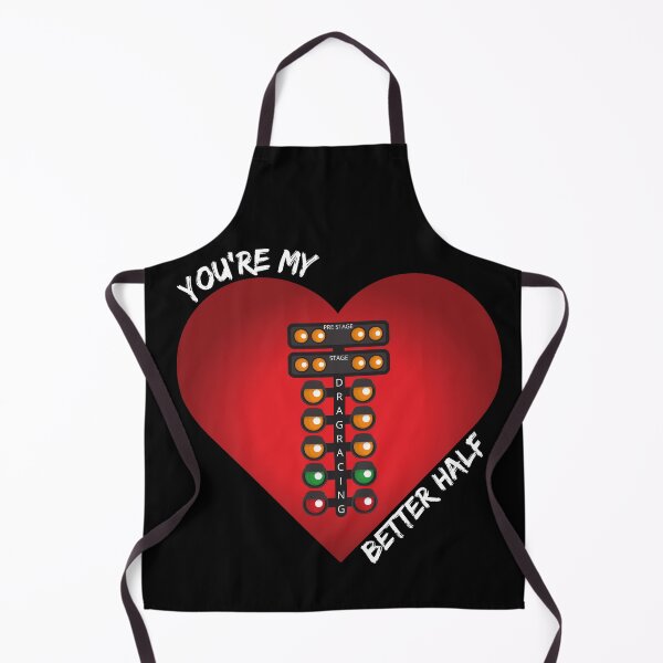 Item preview, You're My Better Half Drag Racing Valentines Day Heart Racer Racing designed and sold by CarantinedChaos.