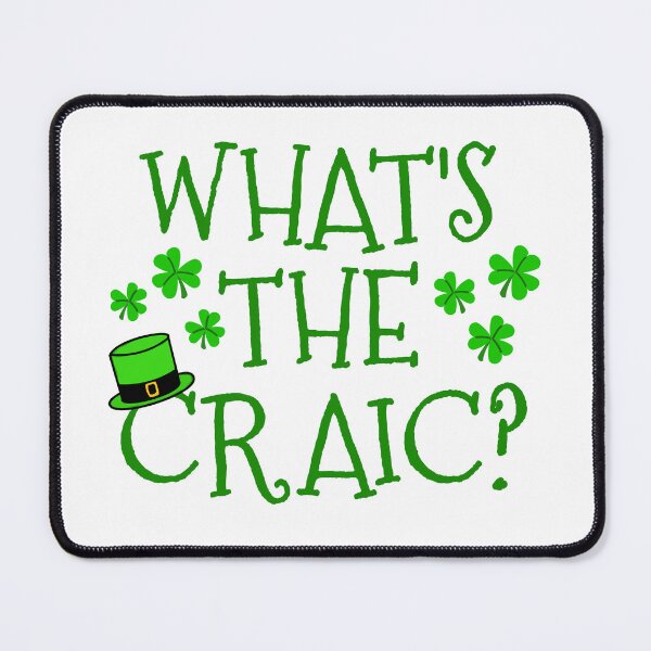 Item preview, What's The Craic? St Patrick's Day Irish designed and sold by doodlerob.