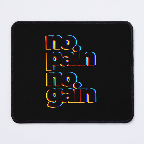 Item preview, No Pain No Gain designed and sold by kloiks.