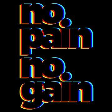 Artwork thumbnail, No Pain No Gain by kloiks