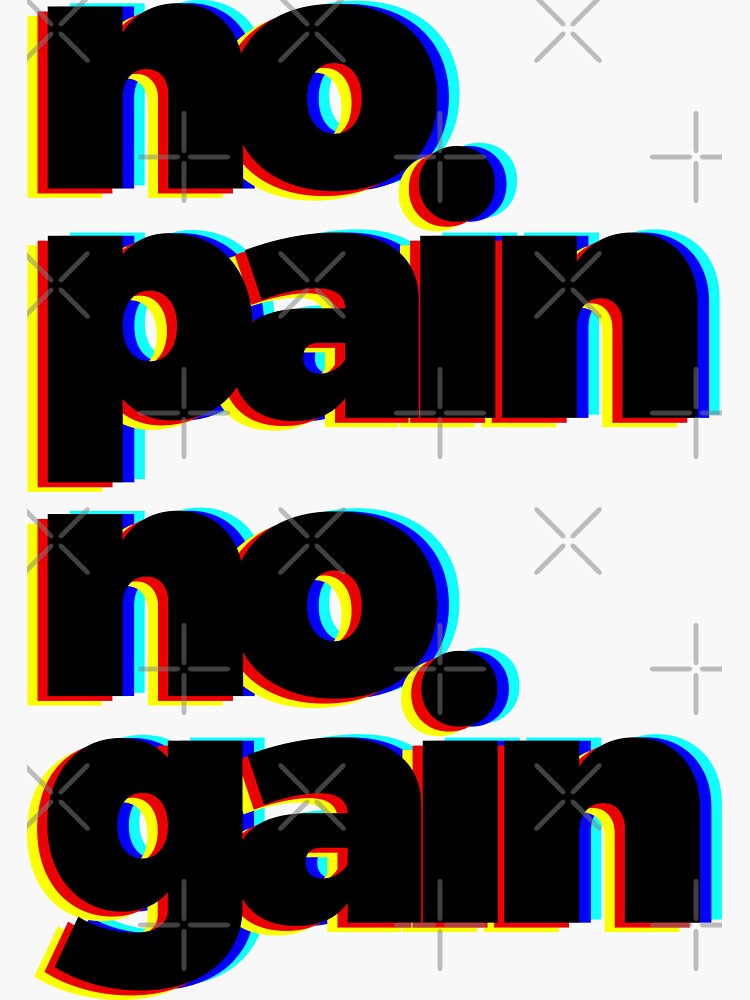 Thumbnail 3 of 3, Sticker, No Pain No Gain designed and sold by kloiks.