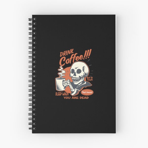 Item preview, Drink Coffee you will sleep enough when you are dead designed and sold by Fathom204.