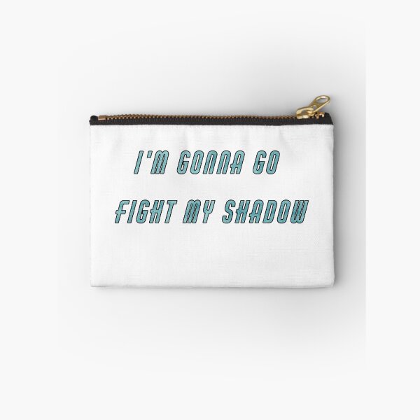 Item preview, I'm gonna go fight my shadow  designed and sold by Ellyqua713.