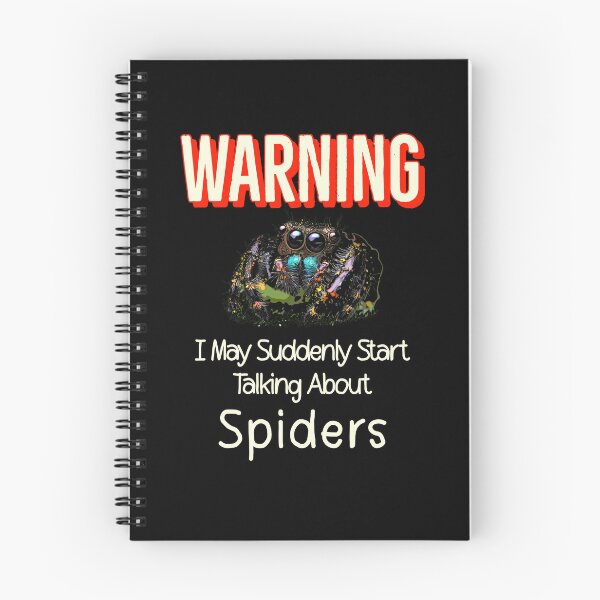 Item preview, Retro Warning I May Suddenly Start Talking About Spiders designed and sold by Zurickdesigns.
