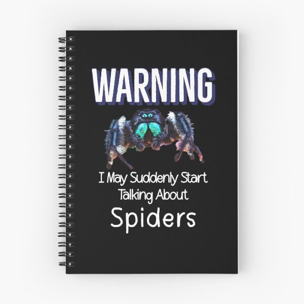 Item preview, Retro Warning I May Suddenly Start Talking About Spiders designed and sold by Zurickdesigns.