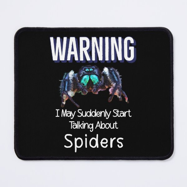 Item preview, Retro Warning I May Suddenly Start Talking About Spiders designed and sold by Zurickdesigns.