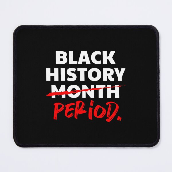 Item preview, Black History Month Period African American Black History Month designed and sold by QueenOfPrint.