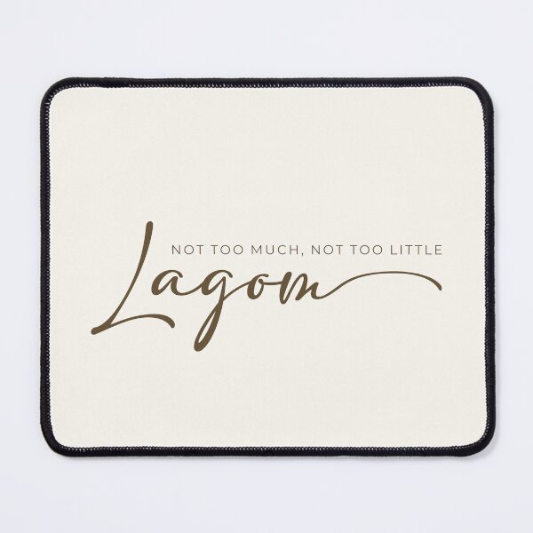 Item preview, Lagom. Not too much, not too little designed and sold by Pligo.