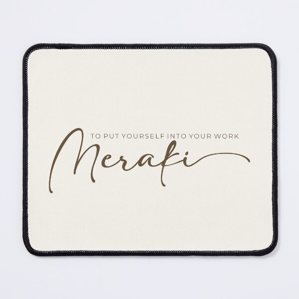 Item preview, Meraki. To put yourself into your work designed and sold by Pligo.