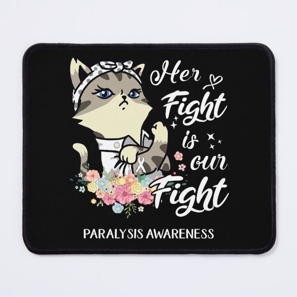 Item preview, Paralysis Awareness - Her Fight is our Fight designed and sold by RekaJoJo.