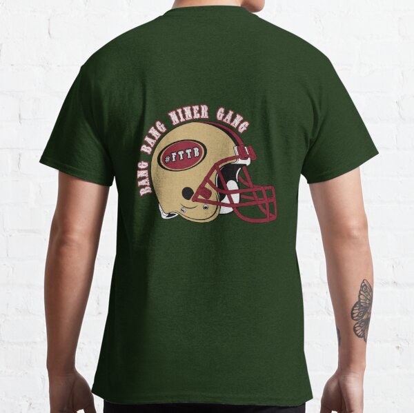 Bang Bang Niner Gang Classic T-Shirt by fezztee