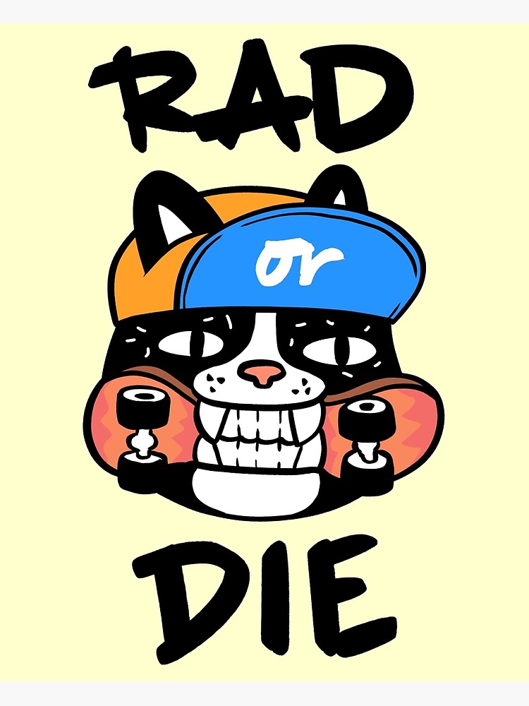 Cat Rad or Die  by mokokosaurus