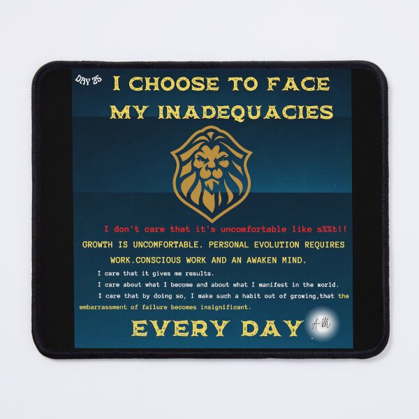 Item preview, Day 25 of the year: I choose to face my inadequacies every day. designed and sold by BuddyBoots.