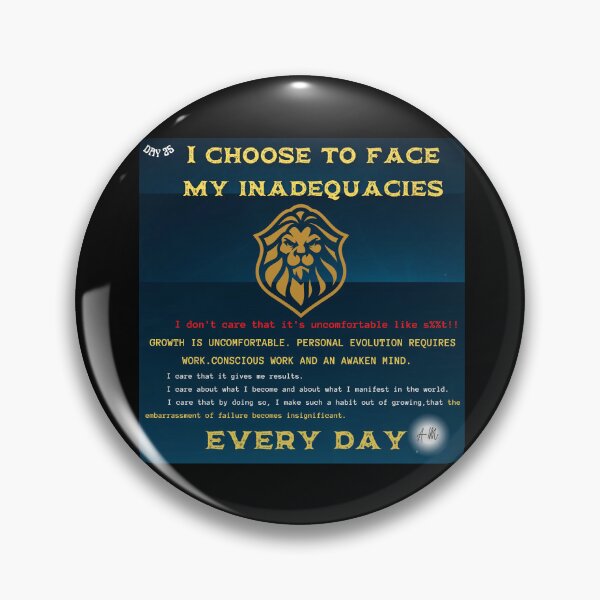 Item preview, Day 25 of the year: I choose to face my inadequacies every day.  designed and sold by BuddyBoots.