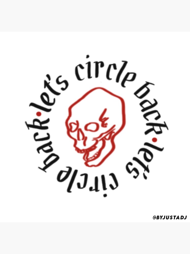 "Let’s circle back " Sticker for Sale by Alaurathexplora Redbubble