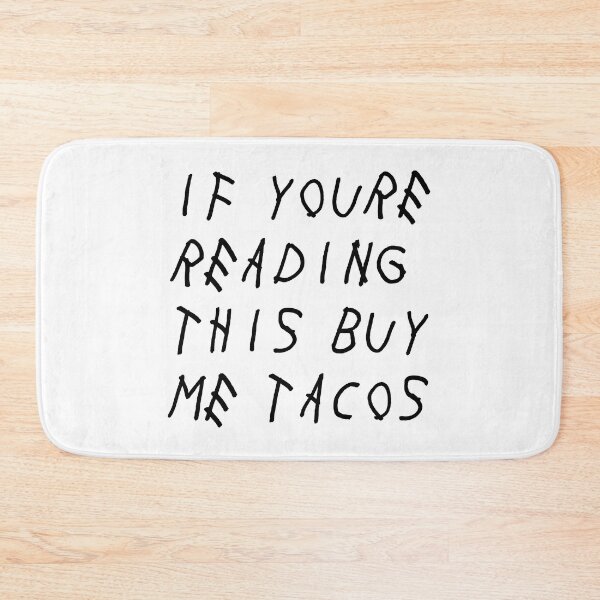 Item preview, If You're Reading This Buy Me Tacos Funny Mexican Meme  designed and sold by fomodesigns.