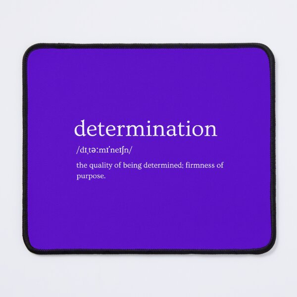 Item preview, Determination - The quality of being resolute designed and sold by VoiceOfTheHeart.