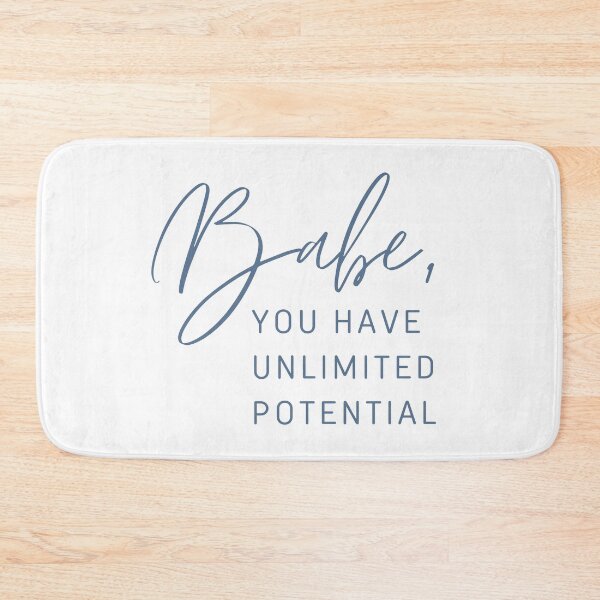 Item preview, Babe, you have unlimited potential designed and sold by successmom.