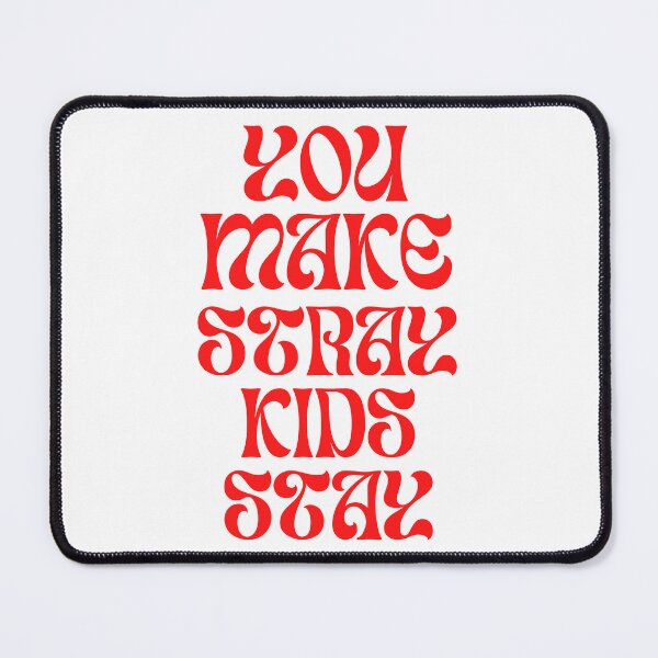 Item preview, you make stray kids stay designed and sold by G R I Z I D O R E.