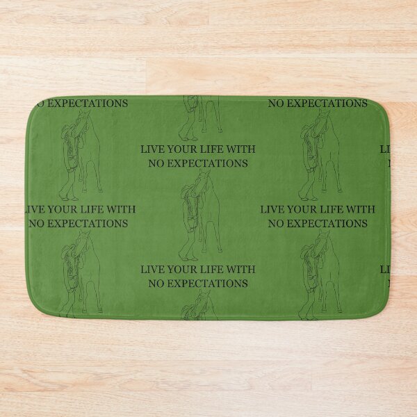 Item preview, Live Your Life With No Expectations  designed and sold by Horsequeenozie.