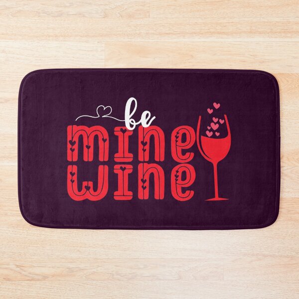 Item preview, Be Mine, Valentine Gift for Wine Lover designed and sold by Sunnyhova.
