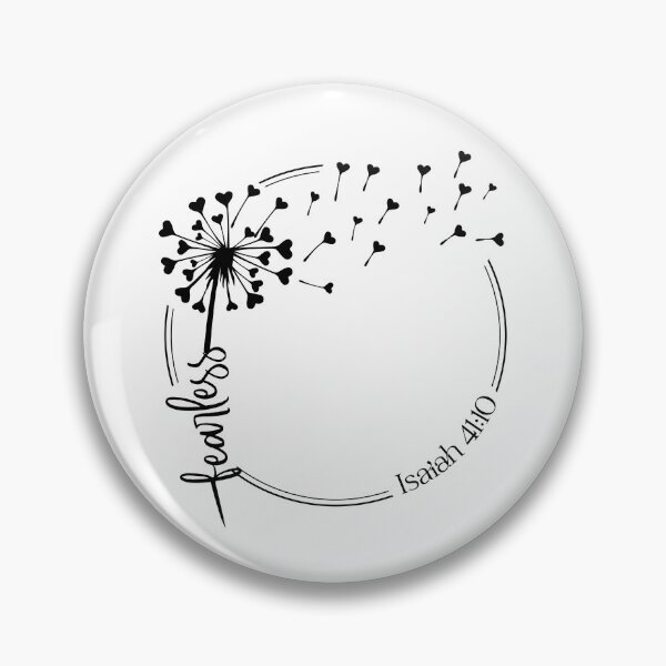 Item preview, Christian Dandelion design - fearless - Isaiah 41:10 designed and sold by simplydesignart.