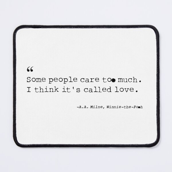 Item preview, Winnie the Pooh - A. A. Milne - Care Too Much designed and sold by ceeoh.