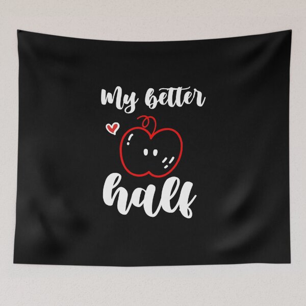 Item preview, My Better Half Valentine's Day designed and sold by SadieGislason.