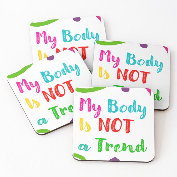Item preview, My Body Is Not a Trend designed and sold by DesignbyDarien.