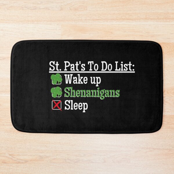 Item preview, St. Pat's To Do List: Wake Up Shenanigans No Sleep | St. Patrick's Day | 4-Leaf Clover | March 17th | Beer | Dark Background designed and sold by SidefatSayings.