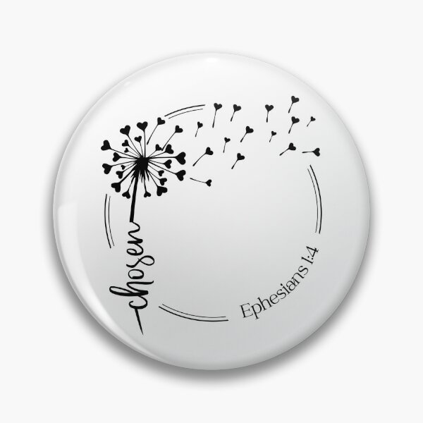 Item preview, Christian Dandelion design - chosen - Ephesians 1:4 designed and sold by simplydesignart.