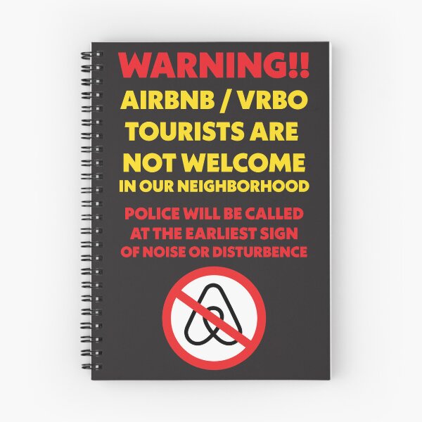 Item preview, AIRBNB TOURISTS ARE NOT WELCOME designed and sold by ACME PROPAGANDAWORX.