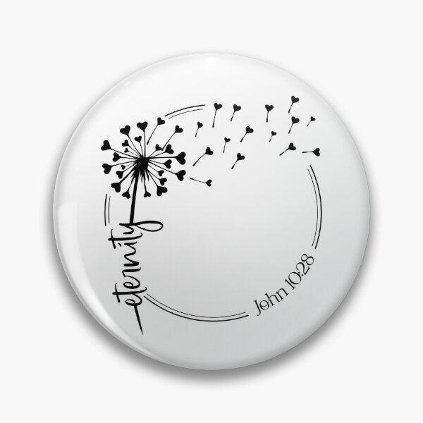 Item preview, Christian Dandelion design - eternity - John 10:28 designed and sold by simplydesignart.