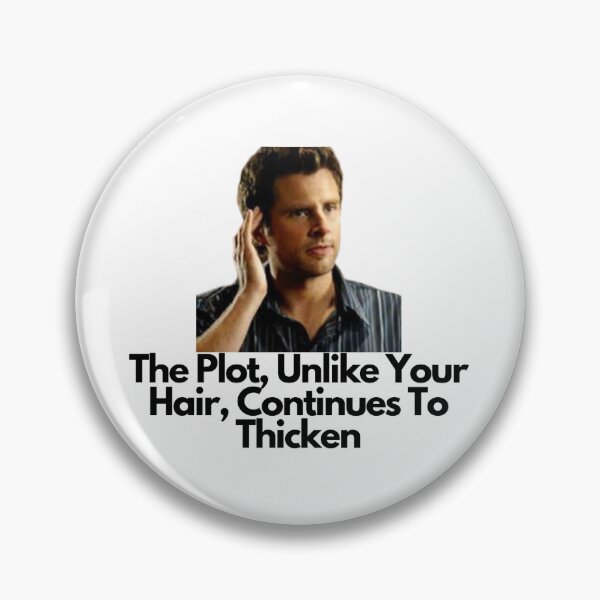 Item preview, The plot, unlike your hair, continues to thicken designed and sold by Rileyjoel2003.