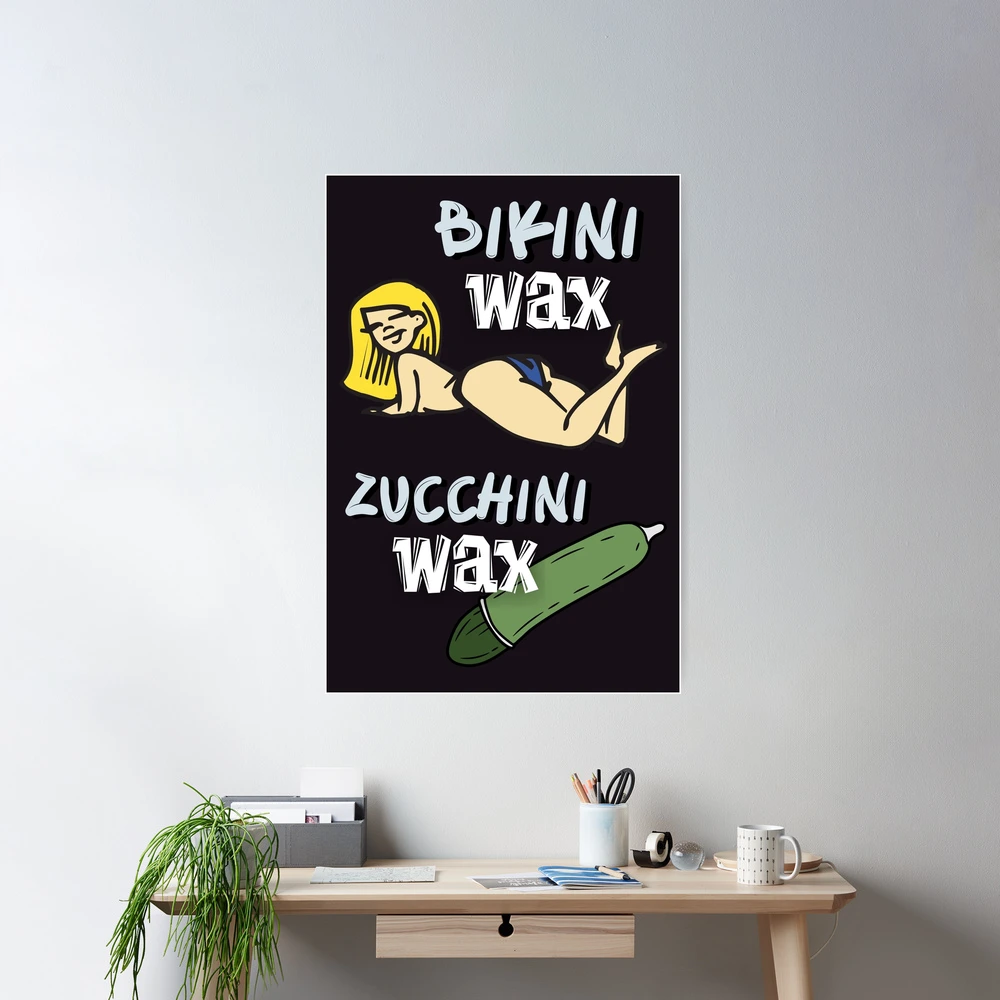 Valentines Day Funny Naughty Meme- Bikini Wax vs Zucchini Wax