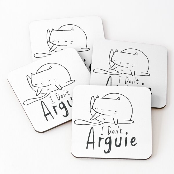 Item preview, I Don't Arguie Funny Cute cat designed and sold by VIKING  PROJECT.