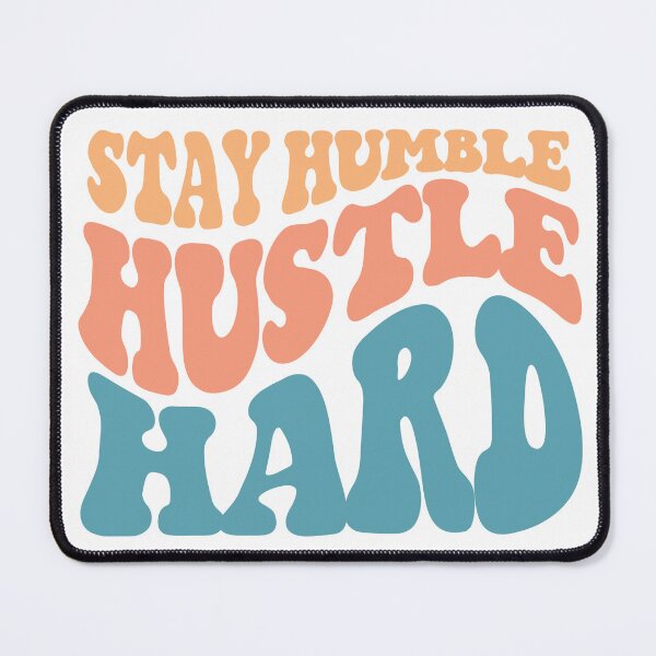 Item preview, Stay Humble Hustle Hard Shirt designed and sold by FauzIDEA.