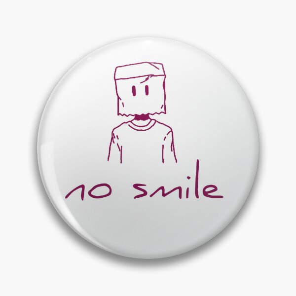 Item preview, NO SMILE designed and sold by SweetLoves.